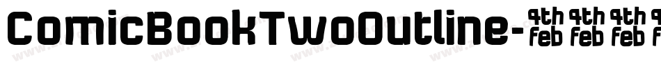 ComicBookTwoOutline字体转换