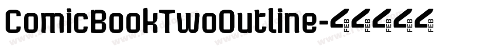 ComicBookTwoOutline字体转换