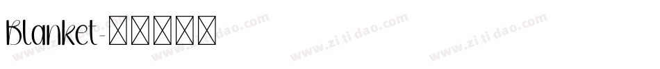 Blanket字体转换