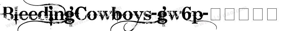 BleedingCowboys-gw6p字体转换