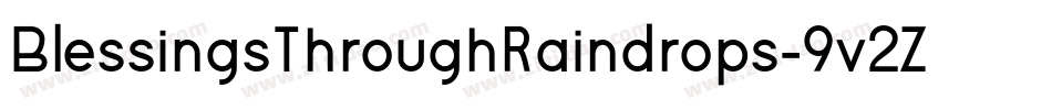 BlessingsThroughRaindrops-9v2Z字体转换