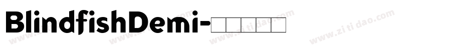 BlindfishDemi字体转换