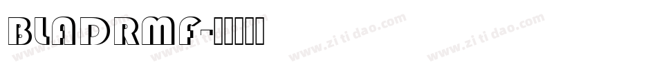 BLADRMF字体转换