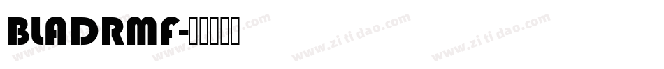 BLADRMF字体转换