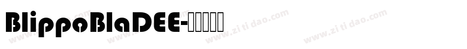 BlippoBlaDEE字体转换