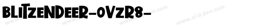 BlitzenDeer-OVZR8字体转换