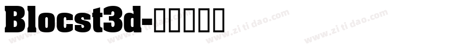 Blocst3d字体转换