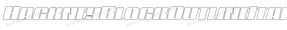 HackneyBlockOutlineItalic-8wen字体转换 HackneyBlockOutlineItalic-8wen字体转换