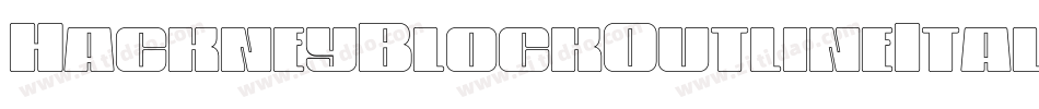 HackneyBlockOutlineItalic-8wen字体转换 HackneyBlockOutlineItalic-8wen字体转换