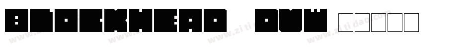Blockhead-2dvW字体转换