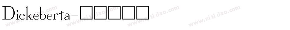 Dickeberta字体转换