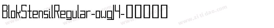BlokStensilRegular-owgJ4字体转换