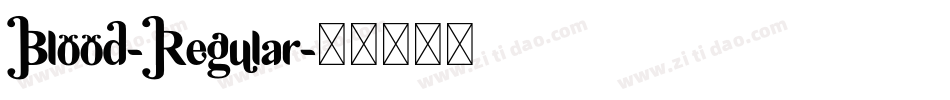 Blood-Regular字体转换