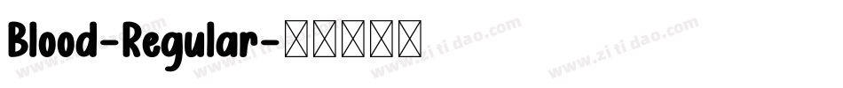 Blood-Regular字体转换