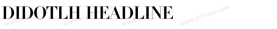 DidotLH-Headline字体转换