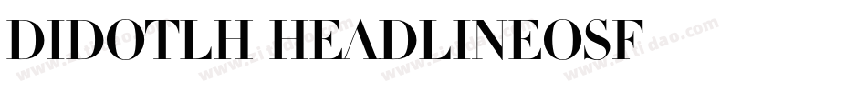 DidotLH-HeadlineOsF字体转换