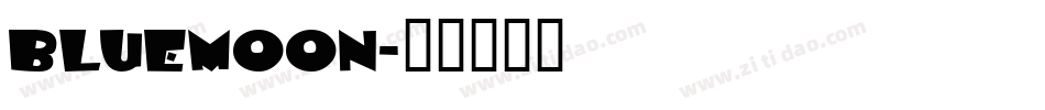 BlueMoon字体转换