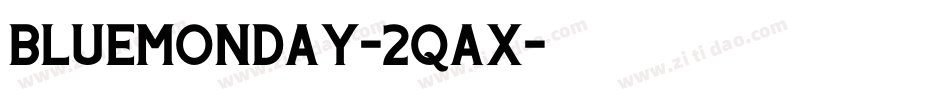 BlueMonday-2qAX字体转换