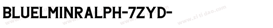 BluelminRalph-7ZyD字体转换