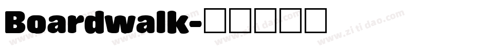 Boardwalk字体转换