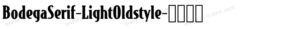 BodegaSerif-LightOldstyle字体转换