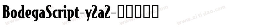 BodegaScript-y2a2字体转换