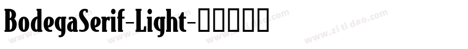 BodegaSerif-Light字体转换
