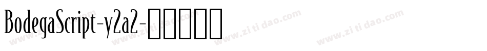 BodegaScript-y2a2字体转换