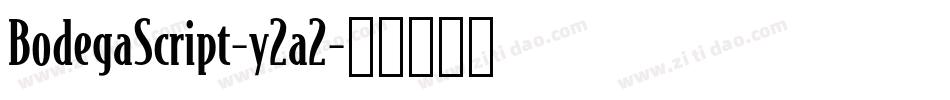 BodegaScript-y2a2字体转换