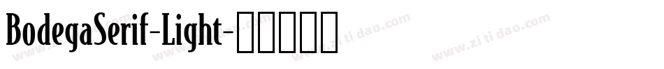 BodegaSerif-Light字体转换
