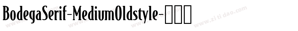 BodegaSerif-MediumOldstyle字体转换
