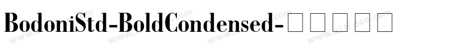 BodoniStd-BoldCondensed字体转换
