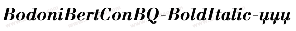 BodoniBertConBQ-BoldItalic字体转换