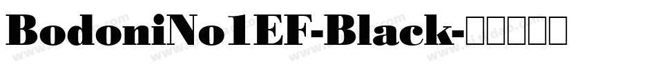 BodoniNo1EF-Black字体转换