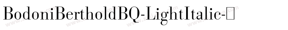 BodoniBertholdBQ-LightItalic字体转换