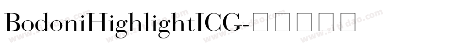 BodoniHighlightICG字体转换