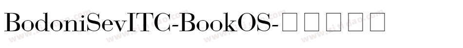 BodoniSevITC-BookOS字体转换