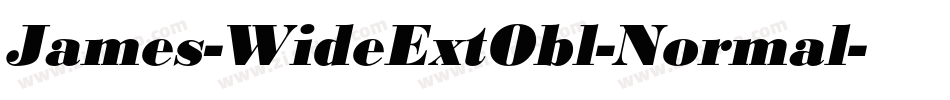 James-WideExtObl-Normal字体转换 James-WideExtObl-Normal字体转换