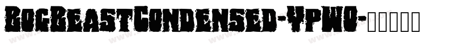 BogBeastCondensed-YpWO字体转换