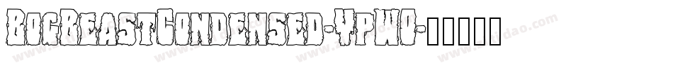 BogBeastCondensed-YpWO字体转换