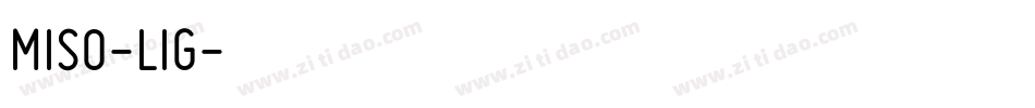MISO-LIG字体转换