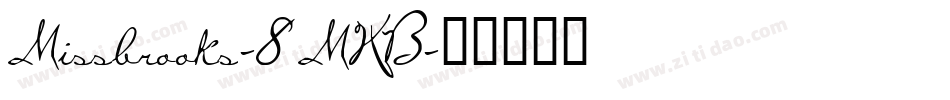 Missbrooks-8MKB字体转换