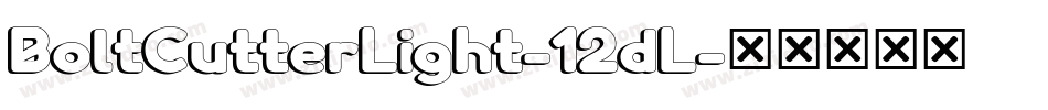 BoltCutterLight-12dL字体转换