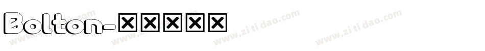 Bolton字体转换