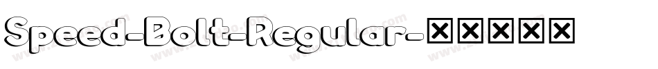 Speed-Bolt-Regular字体转换