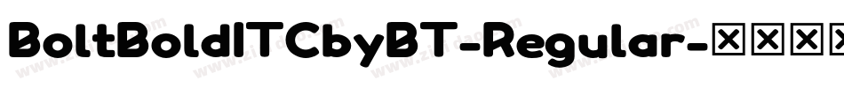 BoltBoldITCbyBT-Regular字体转换