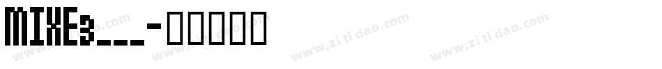 MIXE3___字体转换