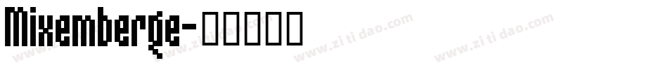 Mixemberge字体转换