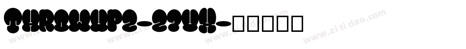 Throwupz-z7vX字体转换