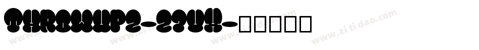 Throwupz-z7vX字体转换